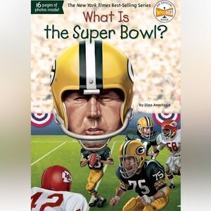 “What is the Super Bowl” by Dina Anastasio